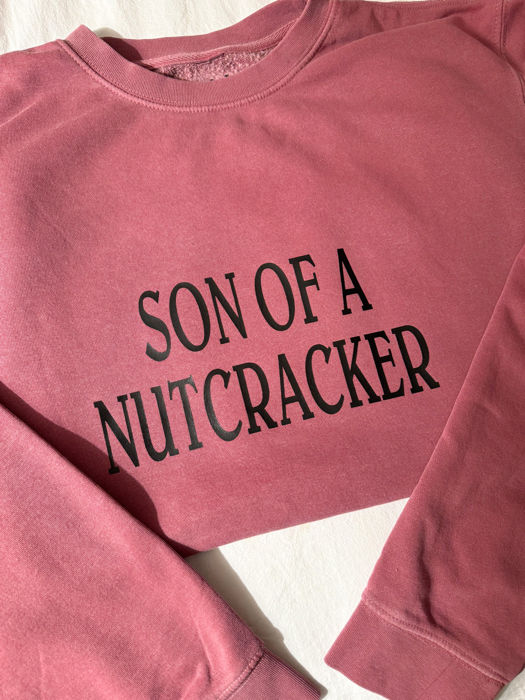Son of a Nutcracker Crewneck