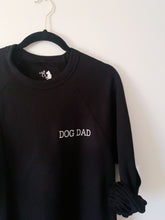 Load image into Gallery viewer, Dog dad crewneck
